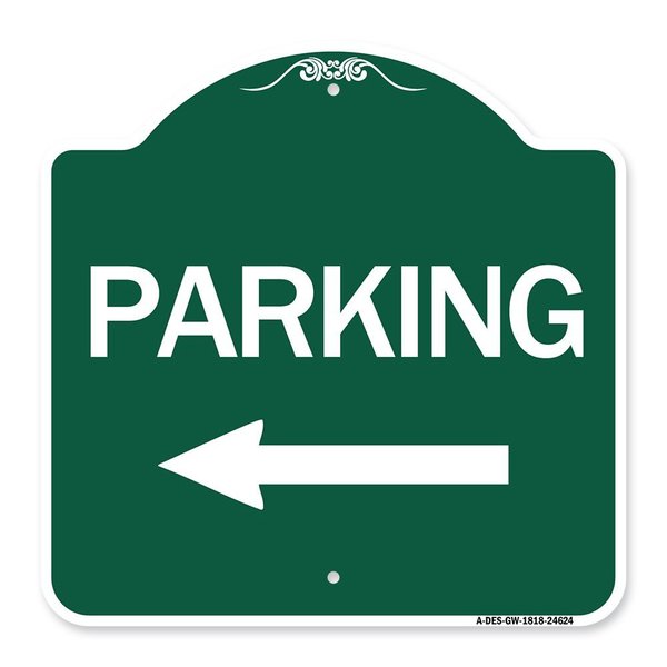 Signmission Designer Series Parking W/ Left Arrow, Green & White Aluminum Sign, 18" x 18", GW-1818-24624 A-DES-GW-1818-24624